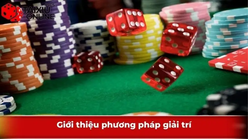 Giới thiệu về phương pháp giải trí